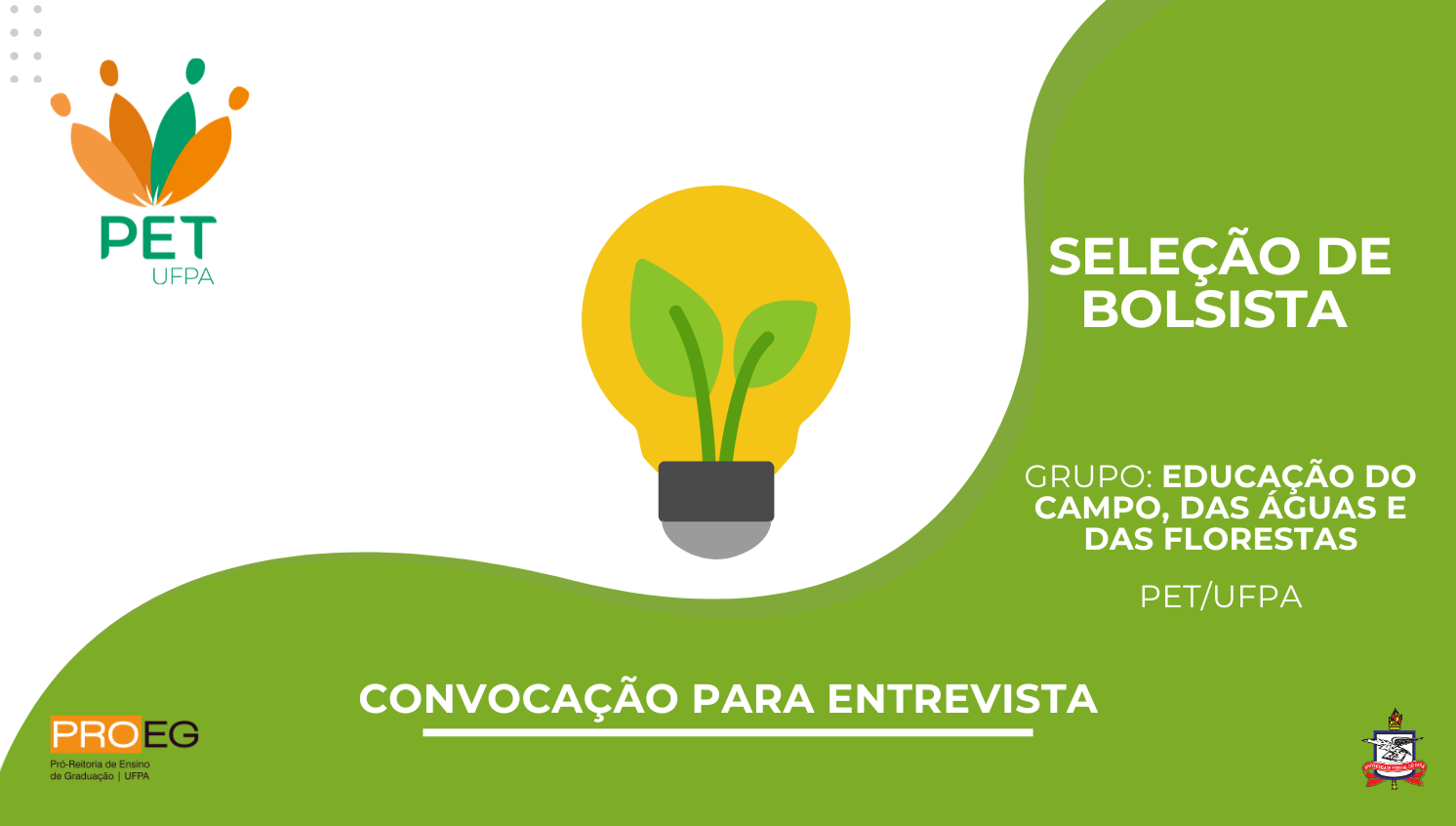 Edital PROEG N° 16/2025 - Seleção de discente bolsista para o Grupo PET Educação do Campo, das Águas e das Florestas