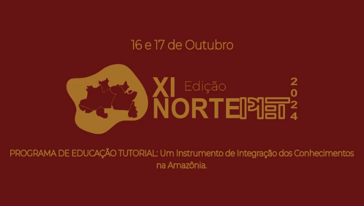 XI Encontro dos Grupos PET da Região Norte (NORTEPET)