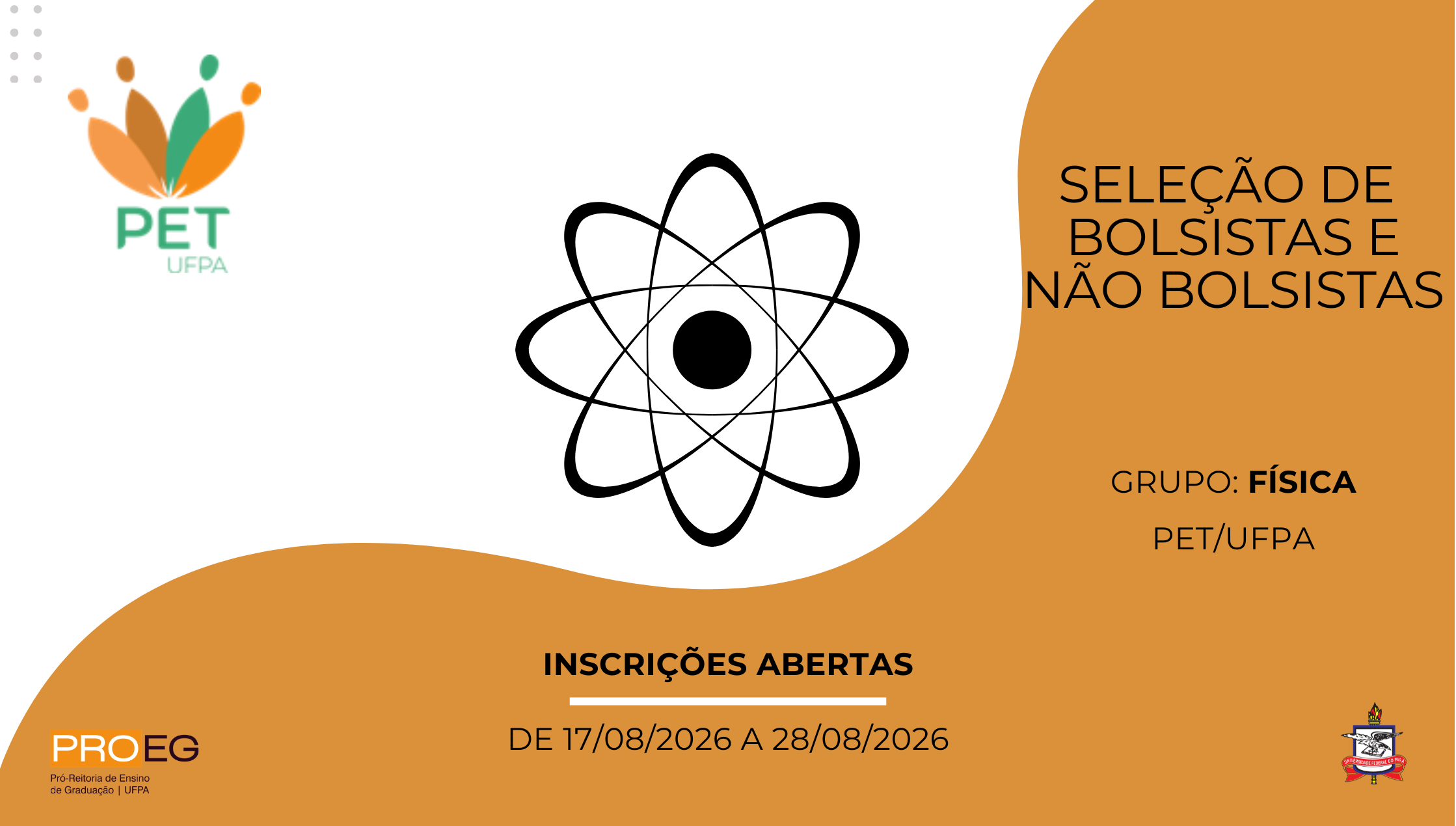 Edital PROEG N° 17/2026 - Seleção de Bolsista e Não Bolsista para o Grupo PET Física